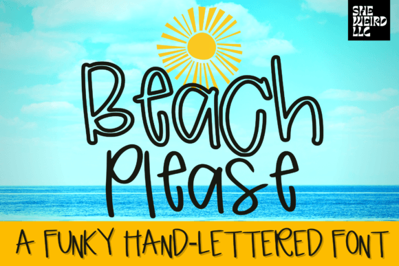 Beach Please: The Handwritten Font That Makes Campaigns Feel Friendly and Fresh