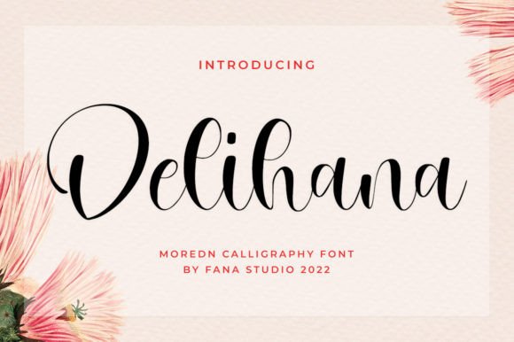 Delihana: A Stylish Script Font That Elevates Campaign Typography
